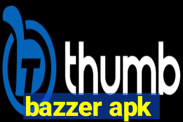 bazzer apk