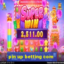 pin up betting com