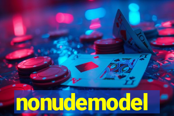 nonudemodel