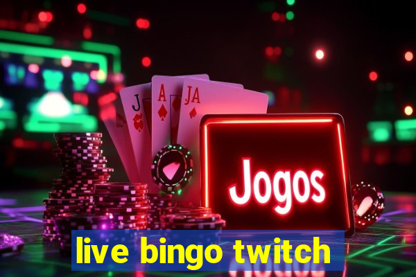 live bingo twitch