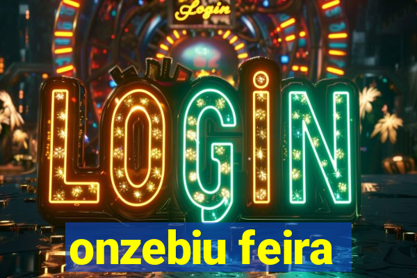 onzebiu feira