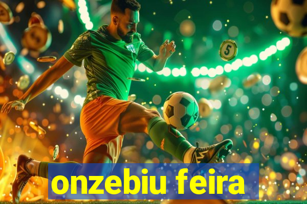 onzebiu feira