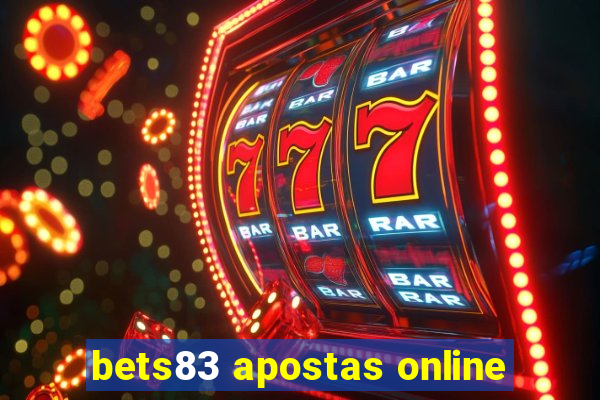 bets83 apostas online