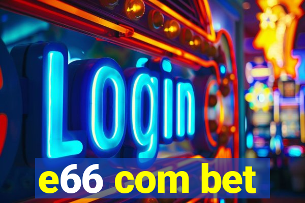 e66 com bet