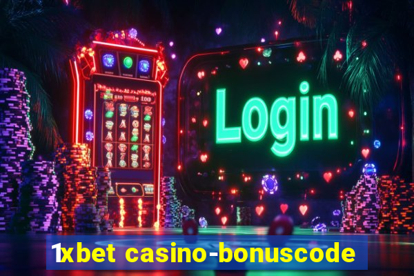 1xbet casino-bonuscode