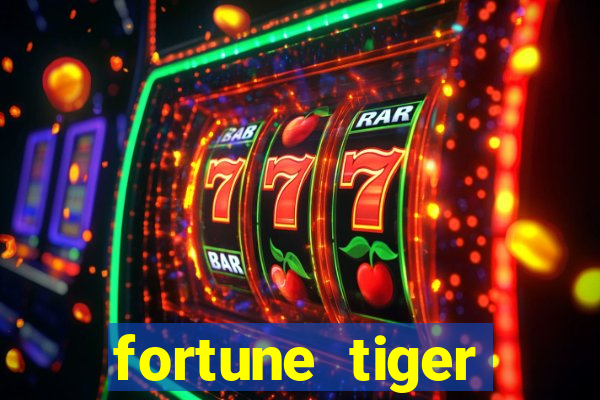 fortune tiger melhores plataformas