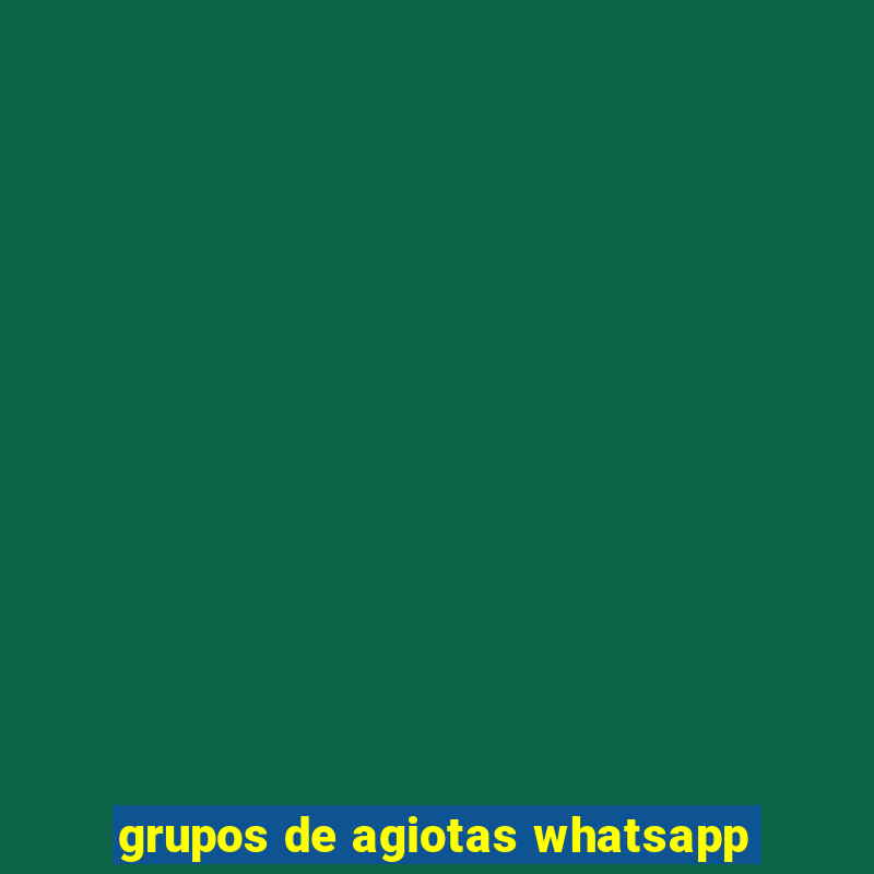 grupos de agiotas whatsapp