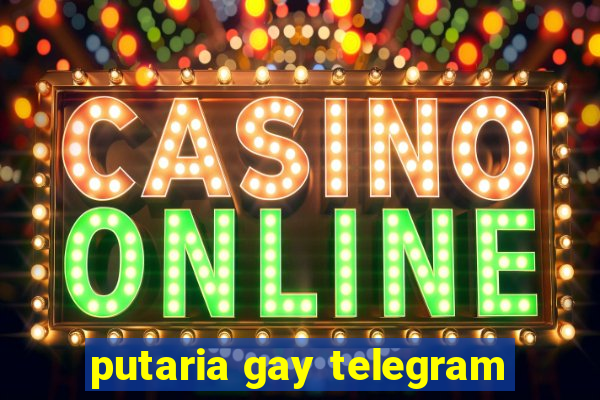 putaria gay telegram