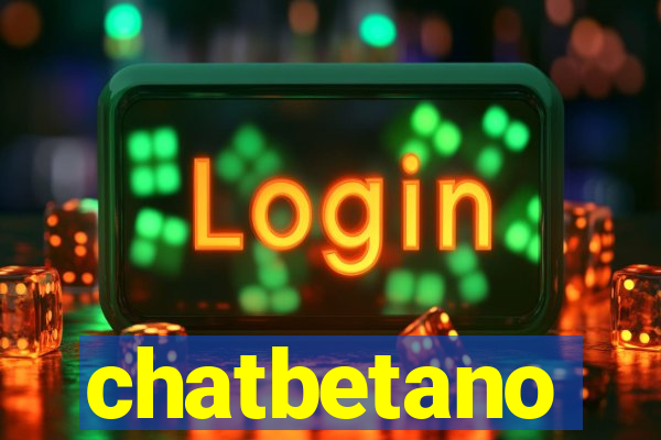 chatbetano