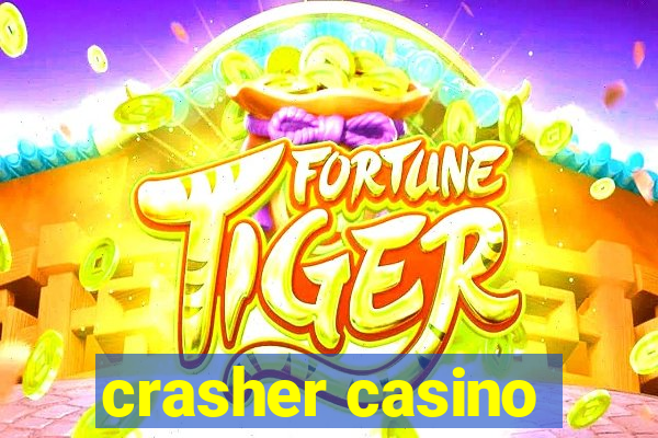 crasher casino