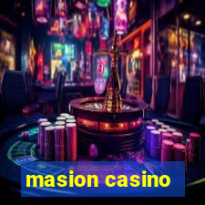 masion casino