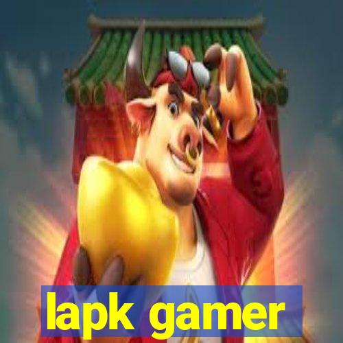 lapk gamer