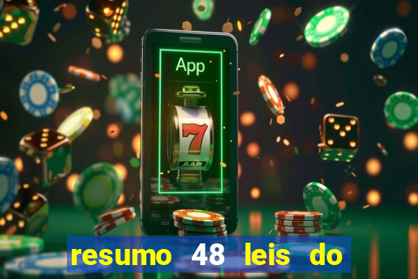 resumo 48 leis do poder pdf