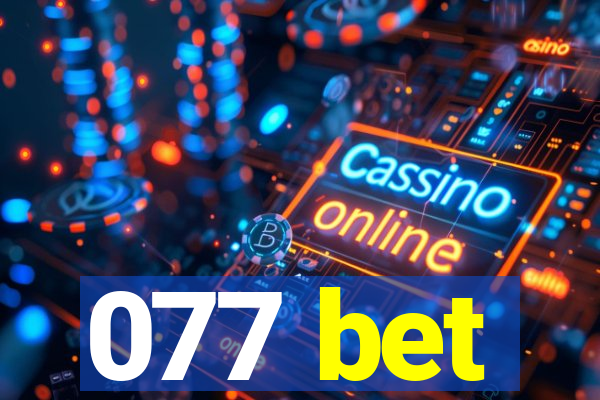 077 bet