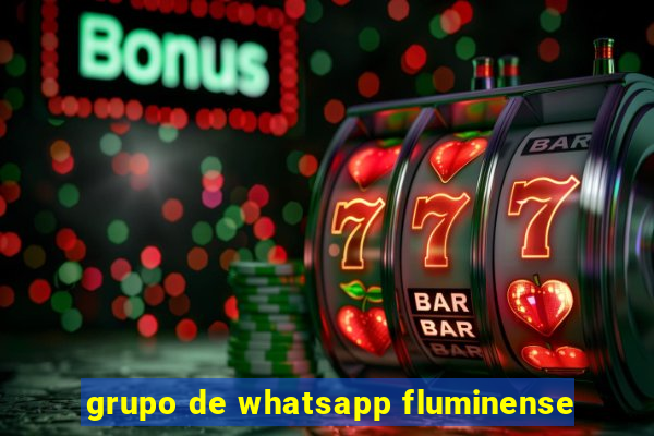 grupo de whatsapp fluminense