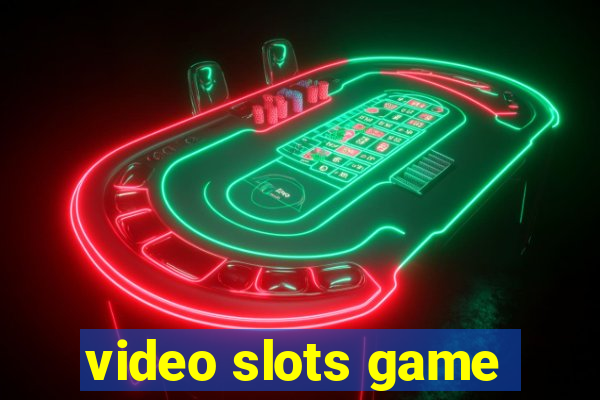 video slots game