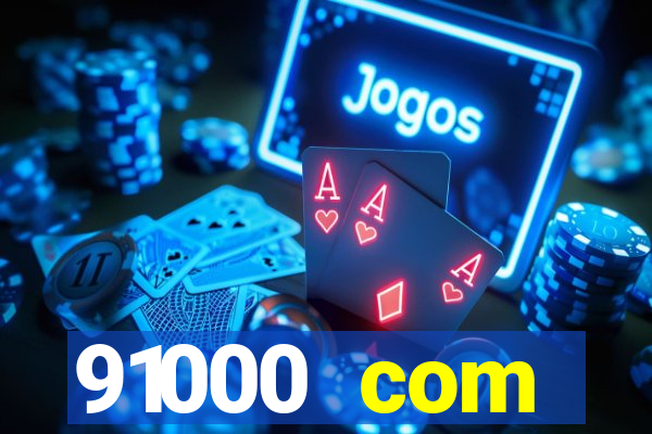 91000 com plataforma de jogos