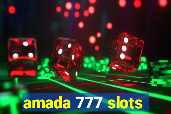 amada 777 slots