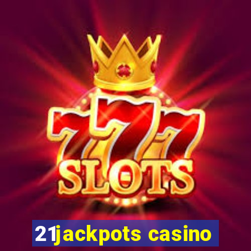 21jackpots casino