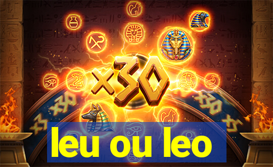 leu ou leo