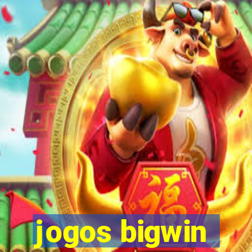 jogos bigwin