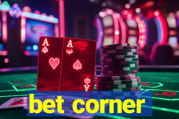 bet corner