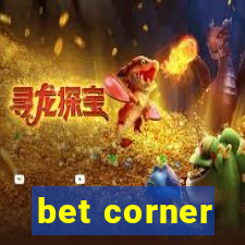 bet corner