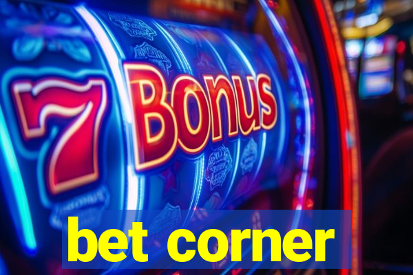 bet corner