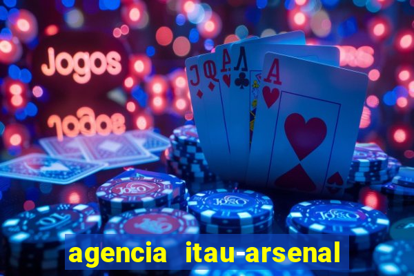 agencia itau-arsenal de marinha