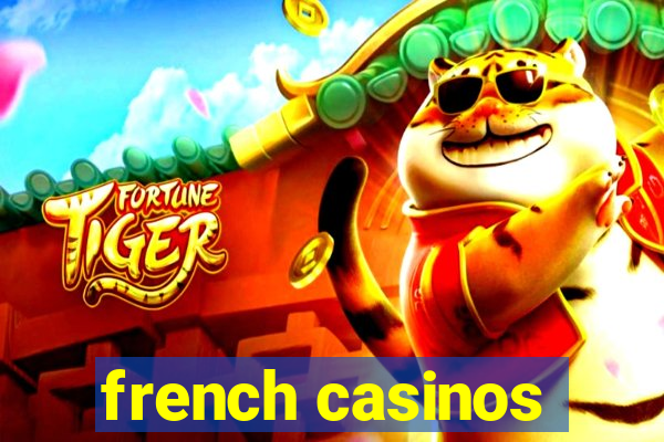 french casinos