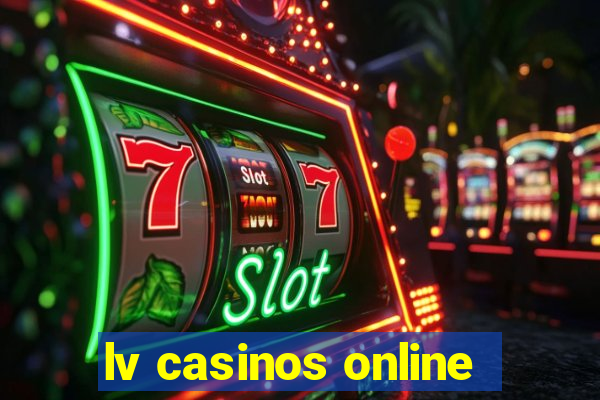 lv casinos online