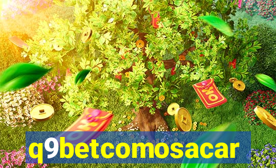 q9betcomosacar