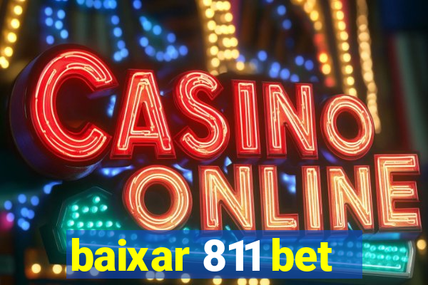 baixar 811 bet