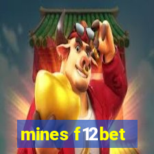 mines f12bet