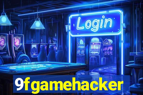 9fgamehacker