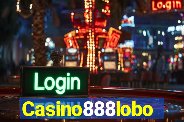 Casino888lobo