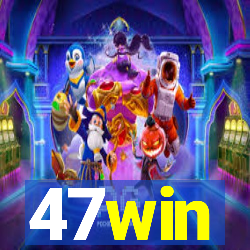 47win