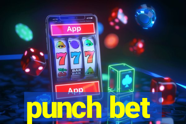 punch bet