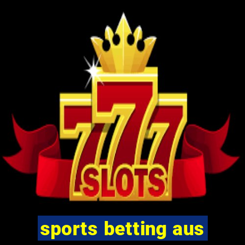 sports betting aus