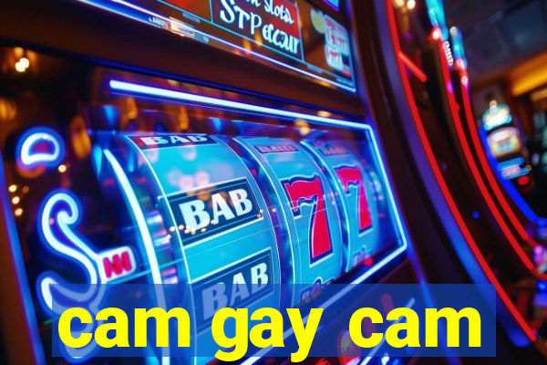 cam gay cam