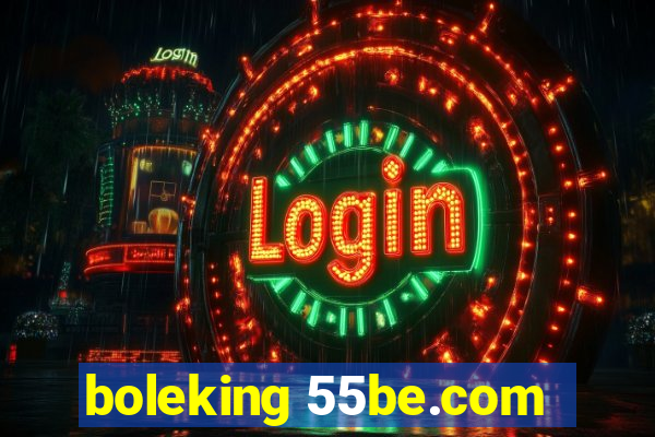 boleking 55be.com