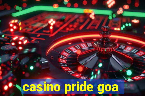 casino pride goa