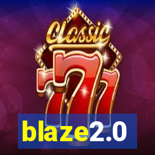 blaze2.0