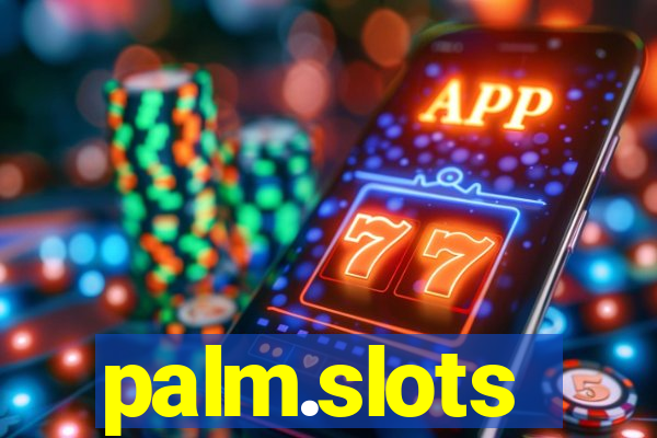 palm.slots