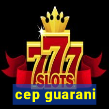 cep guarani