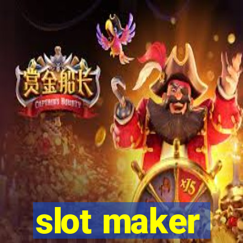 slot maker