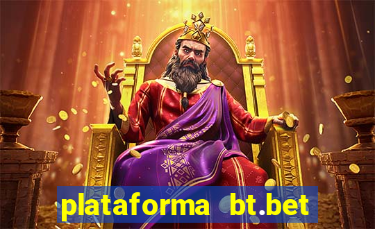 plataforma bt.bet 茅 confi谩vel