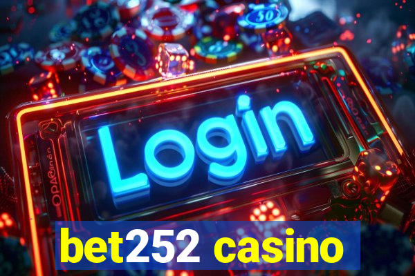 bet252 casino