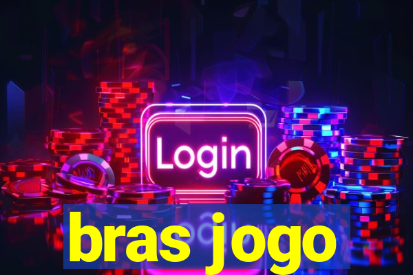 bras jogo