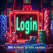 100 kronor gratis casino